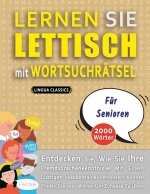 LERNEN SIE LETTISCH MIT WORTSUCHRAETSEL FUER SENIOREN - Entdecken Sie, Wie Sie Ihre Fremdsprachenkenntnisse Mit Einem Lustigen Vokabeltrainer Verbesse