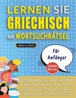 LERNEN SIE GRIECHISCH MIT WORTSUCHRAETSEL FUER ANFAENGER - Entdecken Sie, Wie Sie Ihre Fremdsprachenkenntnisse Mit Einem Lustigen Vokabeltrainer Verbe