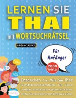LERNEN SIE THAI MIT WORTSUCHRAETSEL FUER ANFAENGER - Entdecken Sie, Wie Sie Ihre Fremdsprachenkenntnisse Mit Einem Lustigen Vokabeltrainer Verbessern