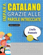 IMPARA CATALANO GRAZIE ALLE PAROLE INTRECCIATE - LIVELLO AVOTAZOTO - Scopri Come Migliorare Il Tuo Vocabolario Con 2000 Crucipuzzle e Pratica a Casa -