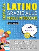 IMPARA LATINO GRAZIE ALLE PAROLE INTRECCIATE - LIVELLO AVOTAZOTO - Scopri Come Migliorare Il Tuo Vocabolario Con 2000 Crucipuzzle e Pratica a Casa - 1