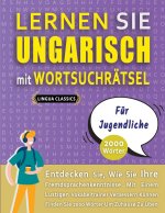 LERNEN SIE UNGARISCH MIT WORTSUCHRAETSEL FUER JUGENDLICHE - Entdecken Sie, Wie Sie Ihre Fremdsprachenkenntnisse Mit Einem Lustigen Vokabeltrainer Verb