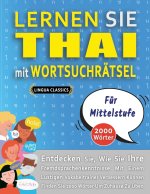 LERNEN SIE THAI MIT WORTSUCHRAETSEL FUER MITTELSTUFE - Entdecken Sie, Wie Sie Ihre Fremdsprachenkenntnisse Mit Einem Lustigen Vokabeltrainer Verbesser