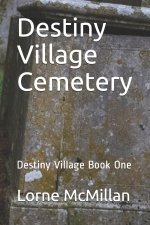 Destiny Village Cemetery