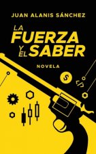 fuerza y el saber