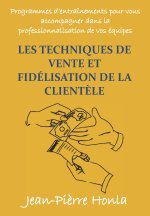 Les Techniques de Vente Et Fidelisation de la Clientele