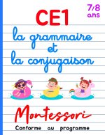 CE1 Montessori - la grammaire et la conjugaison