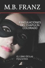 Eyaculaciones del Chapulin Colorado