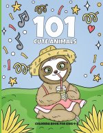 101 Cute Animals Coloring Book for Kids 4-8