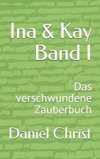 Ina & Kay Band I