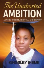 Unaborted Ambition