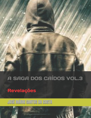 Saga DOS Caidos Vol.3