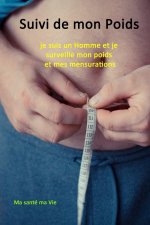 Suivi de mon Poids et de mes Mensurations