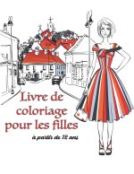 Livre de Coloriage pour les filles a partir de 12 ans