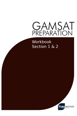 GAMSAT Preparation Workbook Sections 1 & 2