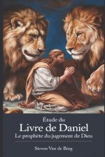 Etude Du Livre De Daniel