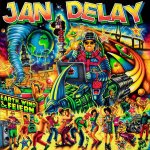 Jan Delay: Earth, Wind & Feiern