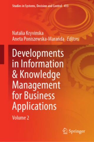 Developments in Information & Knowledge Management for Business Applications