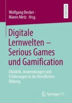 Digitale Lernwelten ? Serious Games und Gamification