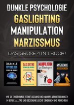 Dunkle Psychologie Gaslighting Manipulation Narzissmus