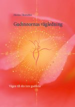 Gudinnornas vagledning