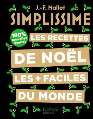 Simplissime - Les recettes de Noël les plus faciles du monde