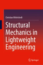 Structural Mechanics in Lightweight Engineering