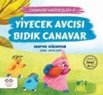 Yiyecek Avcisi Bidik Canavar