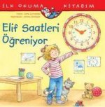 Elif Saatleri Ögreniyor