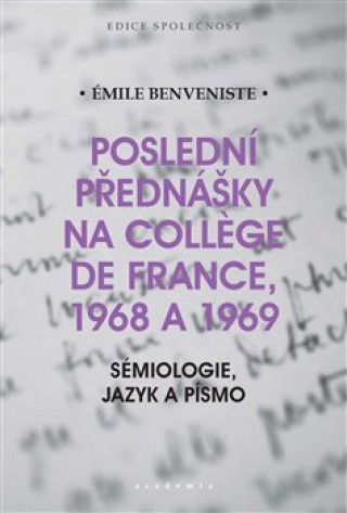 Poslednďż˝ pďż˝ednďż˝ky na Collďż˝ge de France, 1968 a 1969