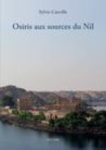 OSIRIS AUX SOURCES DU NIL