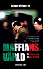 Maffians värld : historien om Cosa Nostra