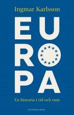 Europa : en historia i tid och rum