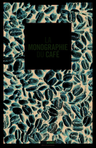 La Monographie du Café