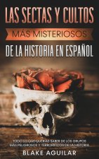 Sectas y Cultos mas Misteriosos de la Historia en Espanol