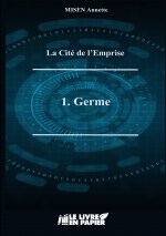 La Cité de l'Emprise