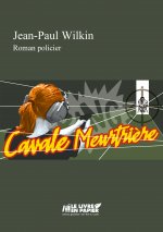 Cavale Meurtrière