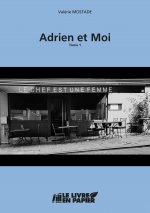 Adrien et Moi