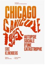 Canicule Chicago EtE 1995 Autopsie sociale d une catastrophe /franCais