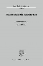 Religionsfreiheit in Seuchenzeiten.