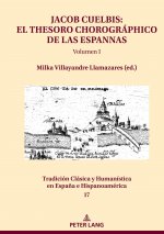 Jacob Cuelbis: El Thesoro Chorographico de Las Espannas Volumen I