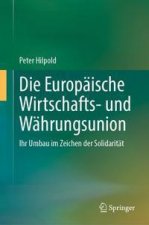 Die Europaische Wirtschafts- Und Wahrungsunion