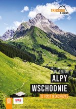 Alpy Wschodnie. 32 wielodniowe trasy trekkingowe