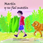 Martín y su fiel mastín