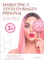 MARKETING Y VENTA EN IMAGEN PERSONAL 2ª ED