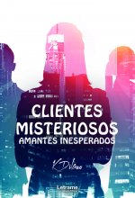 Clientes misteriosos, amantes inesperados