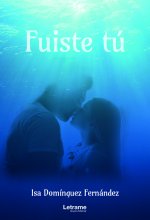 Fuiste tú