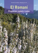 El Romani. Propietats, remeis i cuina
