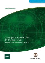 CLAVES PARA LA PREVENCION DEL FRACASO ESCOLAR DESDE LA NEUROEDUCA