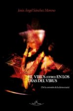 EL VIRUS OTRO EN LOS DIAS DEL VIRUS